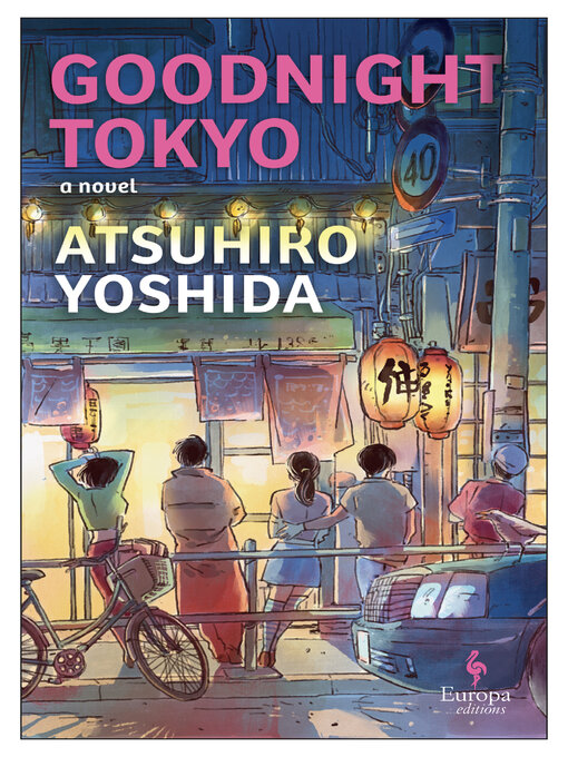 Title details for Goodnight Tokyo by Atsuhiro Yoshida - Available